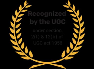 Recognised by the UGC under Sections 2(f) and 12(B) of the UGC Act 1956